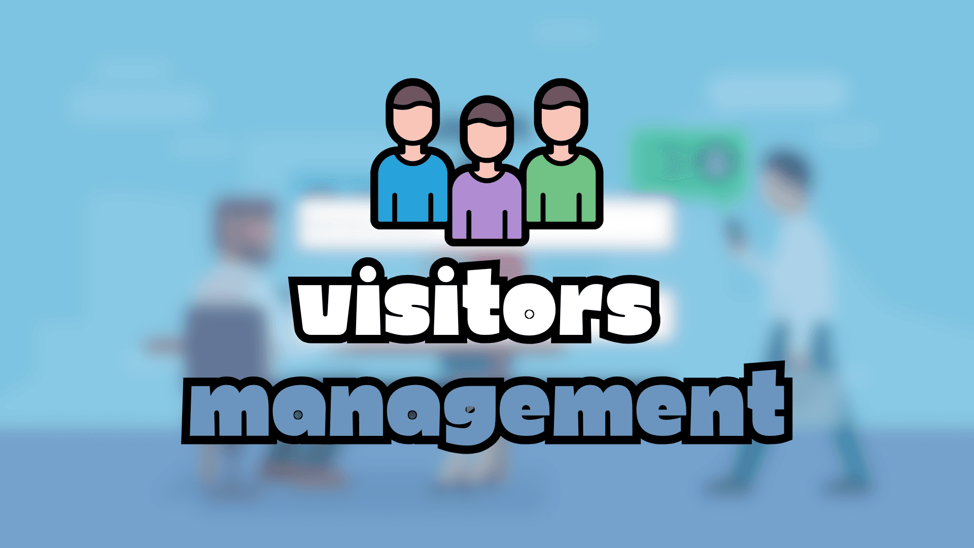 Visitors Management